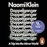 Doppelganger by Naomi Klein