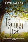 Family Ties: Ellie McLellan Genealogy Mystery - Book 7
