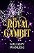 The Royal Gambit (Vexia Nov...