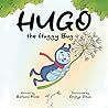 Hugo the Huggy Bug - A Rhyming Bug Book for Kids: A Children's Book about Body Boundaries and Friendship
