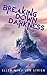 Breaking Down Darkness (The Aesir Book 3)