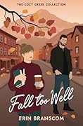 Fall Too Well