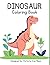 Dinosaur Coloring Book by Victoria Van Ness