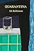 Quarantina