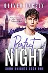 Perfect Night by Oliver Takely