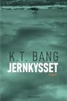 Jernkysset by K.T. Bang