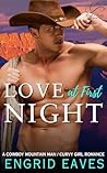 Love at First Night (Rough & Ready Country #9) Love at First Night (Rough & Ready Country #9)
