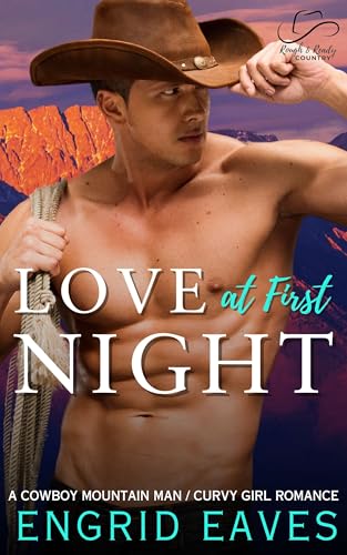 Love at First Night (Rough & Ready Country #9)