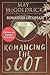 Romancer l'Écossais: Il est un héros de la Couronne. Elle est une fugitive de guerre. Ensemble, ils réécriront leur destin. (Série Famille Pennington t. 1) (French Edition)