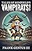 Tales of Renfield's Vampirats! by Frank Genius