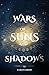 Wars of Suns and Shadows by Scarlett Larsson