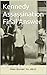 Kennedy Assassination Final...