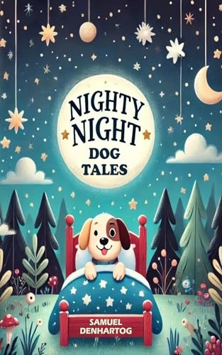 Nighty Night Dog Tales (Nighty Night Tales)