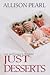 Just Desserts (Love and Dan...