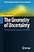 The Geometry of Uncertainty...