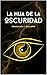 La Hija de la Oscuridad (Spanish Edition)