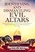 Identifying & Dismantling Evil Altars by Timothy Atunnise