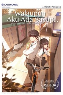 Walaupun Aku Ada Sayap - Keenam: Lepaskan Segala Belenggu