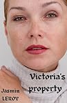 Victoria's property Part 1: A femdom training story