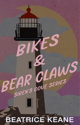 Bikes & Bear Claws (Kindle Edition)