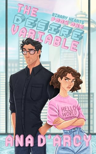 The Desire Variable (Binary Hearts, #1)