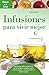 Infusiones para vivir mejor...