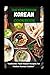 THE VEGETARIAN KOREAN COOKB...
