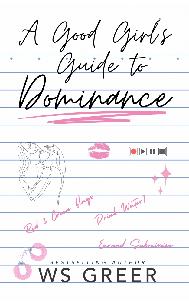 A Good Girl's Guide to Dominance