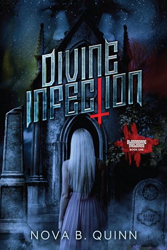 Divine Infection (Bloodborne Melodies Book 1)
