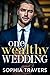 One Wealthy Wedding (Kings ...
