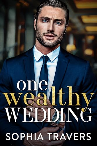 One Wealthy Wedding (Kings Lane Billionaires, #3)