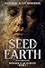 Seed of Earth (Primordial Q...
