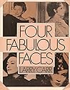 Four Fabulous Faces: Swanson, Garbo, Crawford, Dietrich Four Fabulous Faces: Swanson, Garbo, Crawford, Dietrich