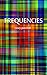 Frequencies