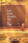 Lén Nhặt Chuyện Đời