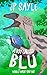 A Boy Called Blu: MM Weird & Wacky Paranormal Romance