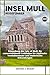 INSEL MULL REISEFÜHRER: Erk...