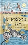 The Cuckoo's Lea:...