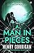 A Man in Pieces: A complete...