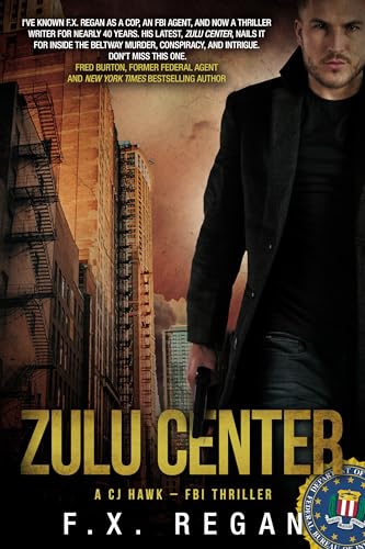 ZULU CENTER: A CJ Hawk - FBI Thriller (CJ Hawk - FBI Thrillers Book 2)