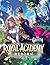 Royal Academy Reborn: A Complete LitRPG Light Novel (This Academy Extra)