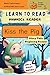 Learn to Read Phonics Reader (Kiss the Pig): StoryTails Beginning Reader (Beginning Readers – Orange Pumpkin Level)