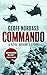 COMMANDO a Royal Marine’s Story by Geoff Nordass
