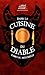Dans la cuisine du Diable