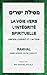 La Voie Vers L’intégrité Sp...