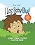 I Lost Baby Blue!: LEARN YO...