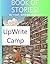 The Book of Stories by UpWrite Summer Camp