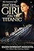The Girl on the Titanic: A ...