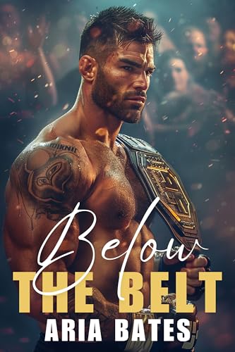 Below the Belt (Kindle Edition)