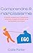 Comprendre le narcissisme: ...